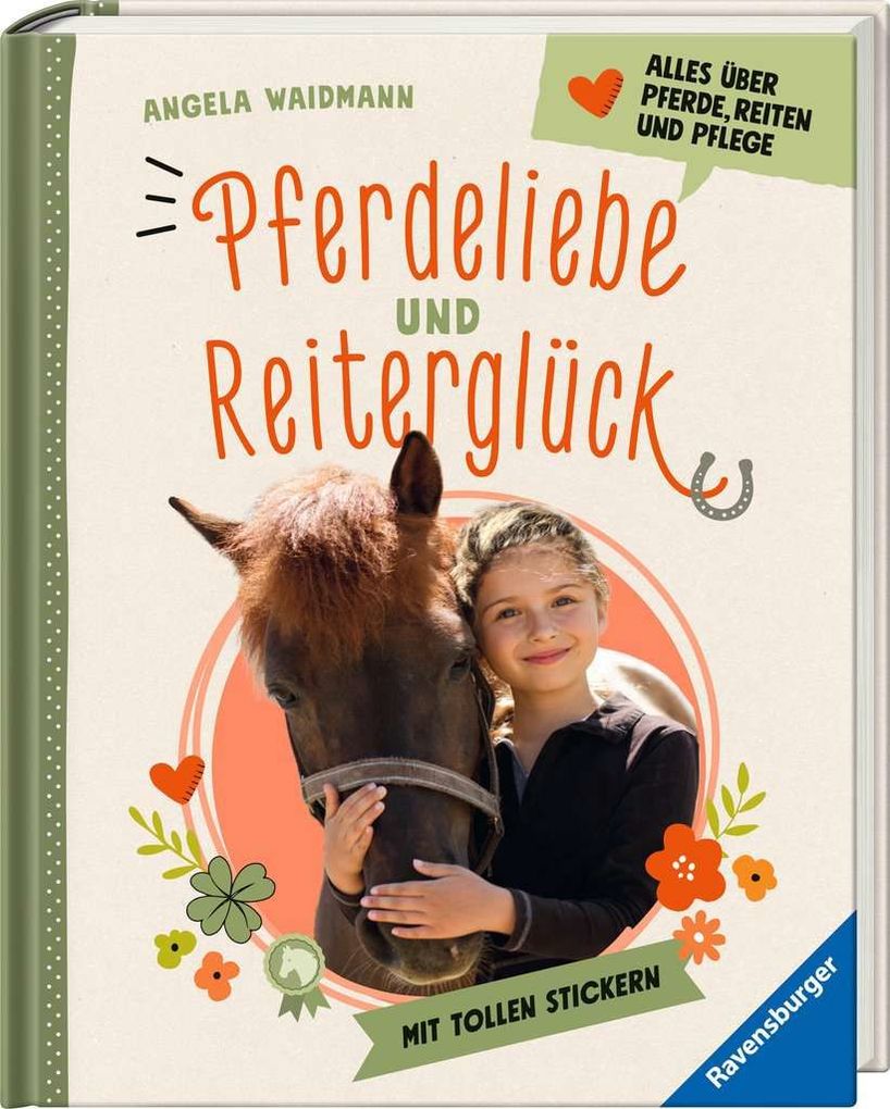 Pferdeliebe und Reiterglück - Alles was du über Pferde und Ponys wissen musst