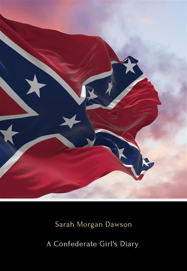 A Confederate Girl‘s Diary