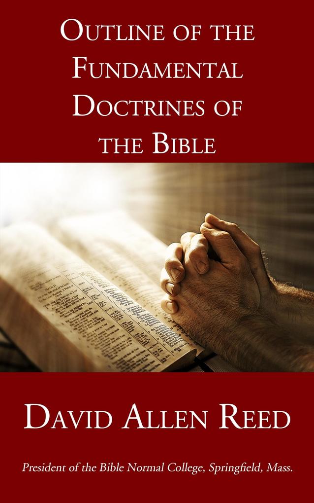 Outline of the Fundamental Doctrines of the Bible