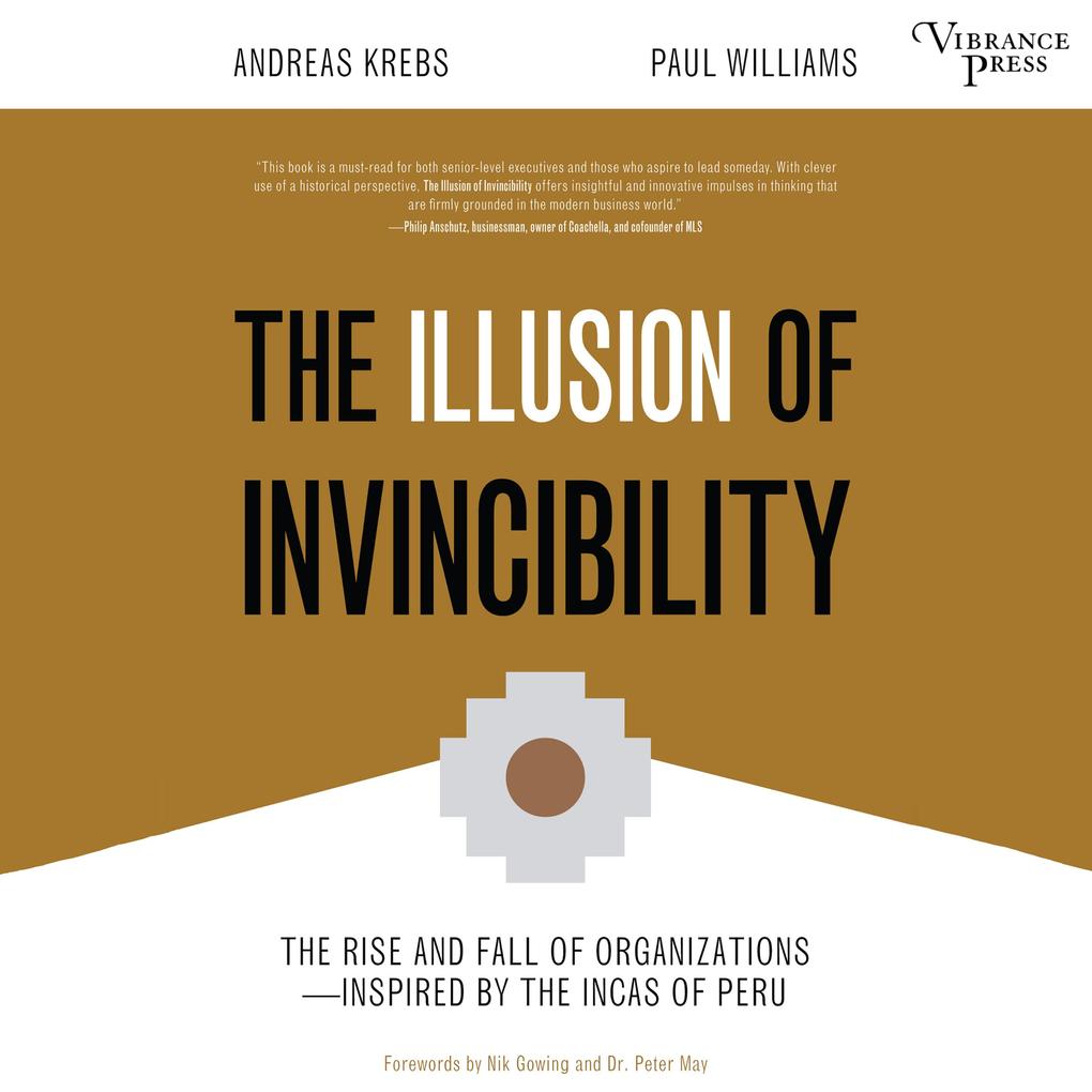 The Illusion of Invincibility