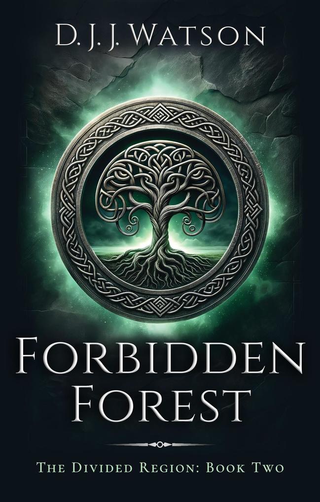 Forbidden Forest (The Divided Region #2)