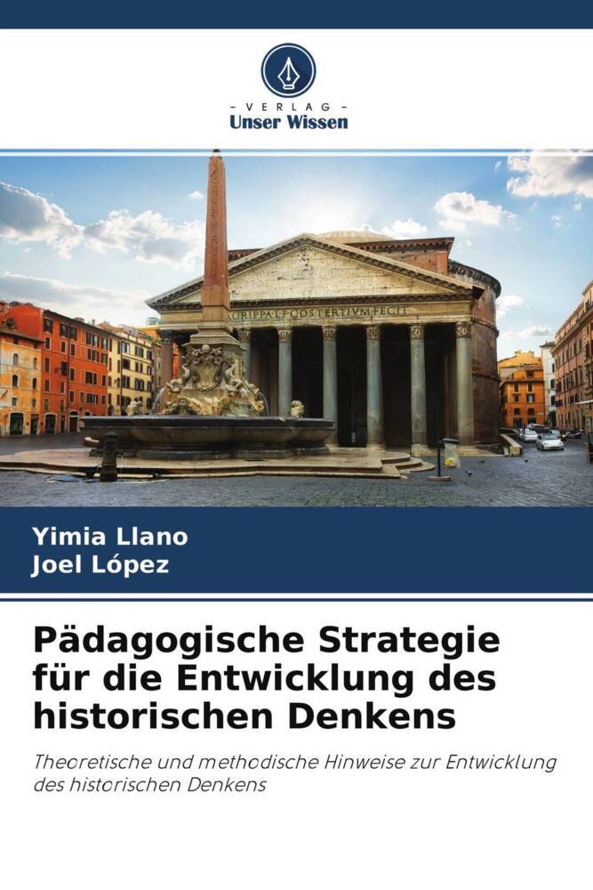 Pädagogische Strategie für die Entwicklung des historischen Denkens