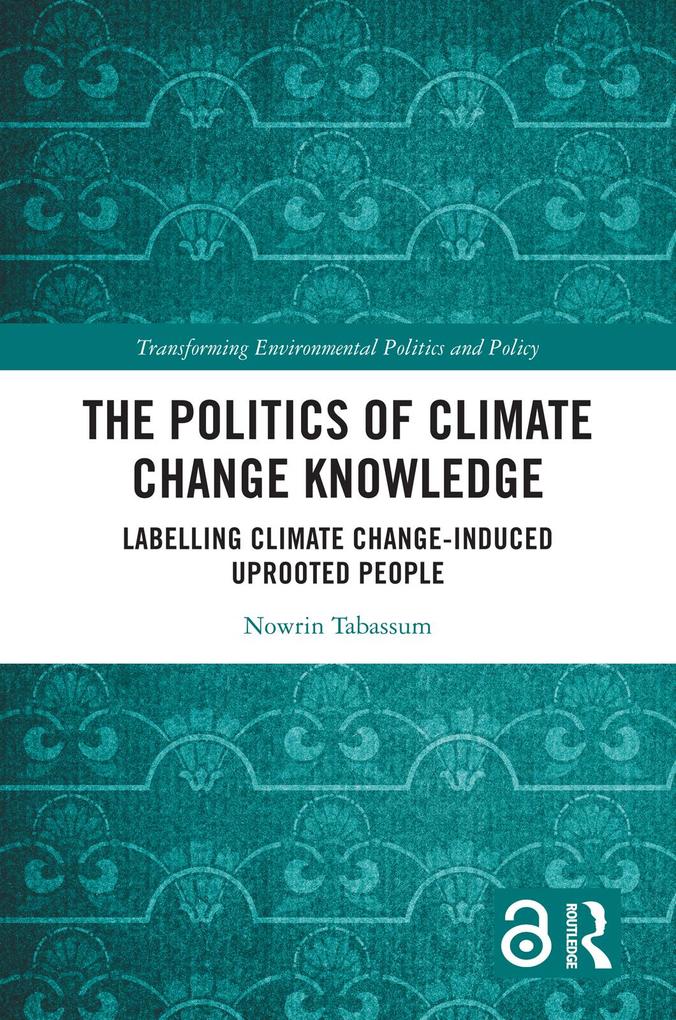 The Politics of Climate Change Knowledge