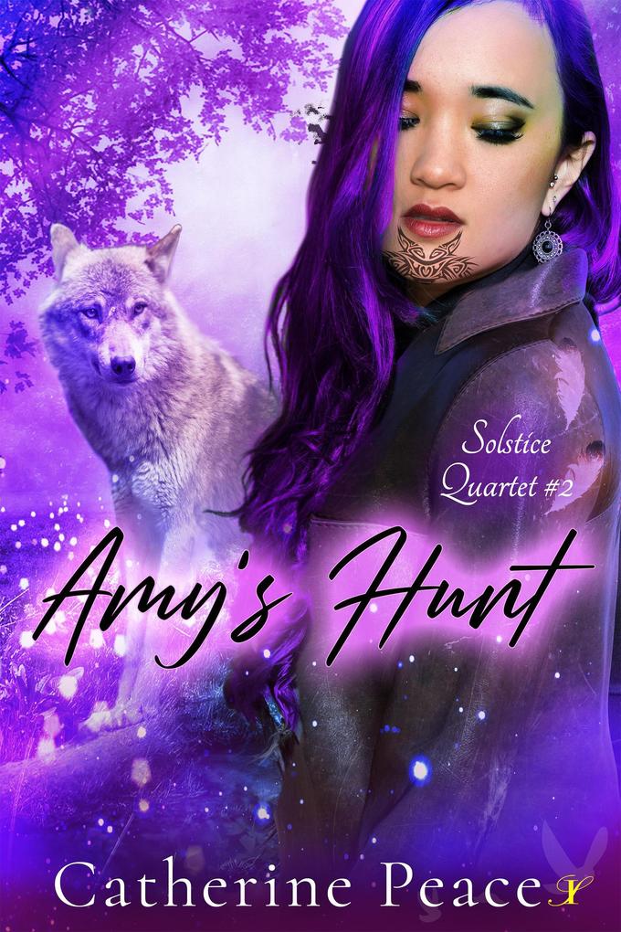 Amy‘s Hunt (Solstice Quartet #2)