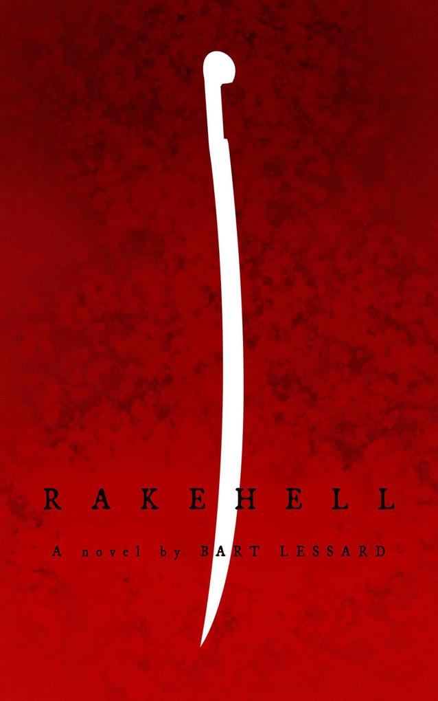 Rakehell (Joaquim Vanderas #1)