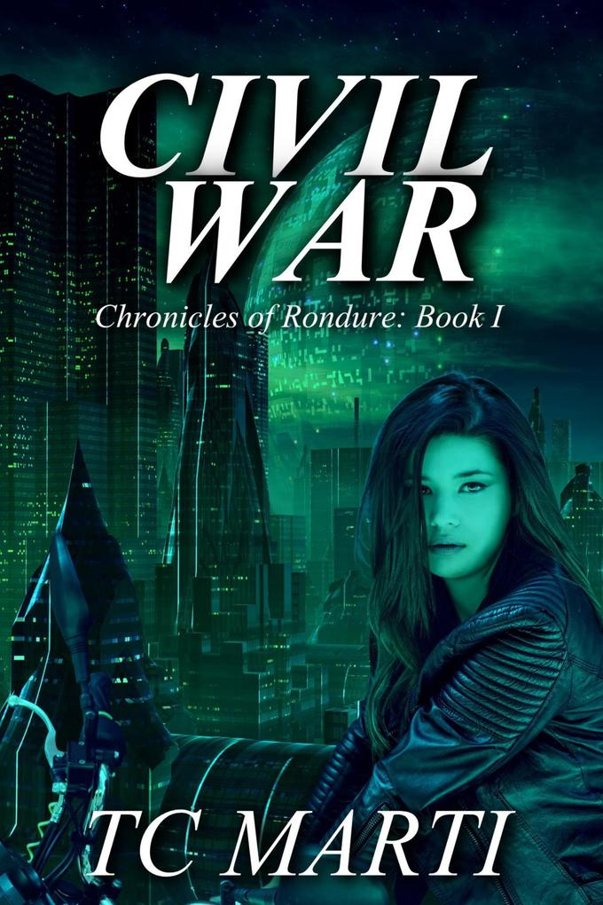 Civil War (Chronicles of Rondure #1)
