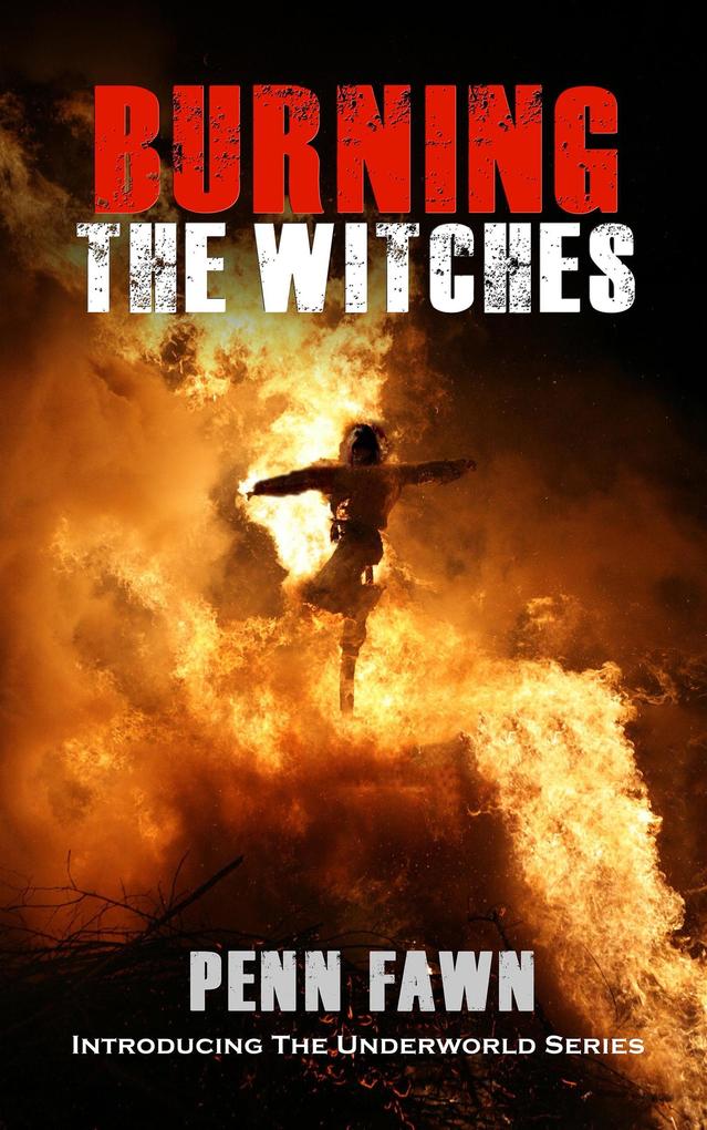 Burning The Witches