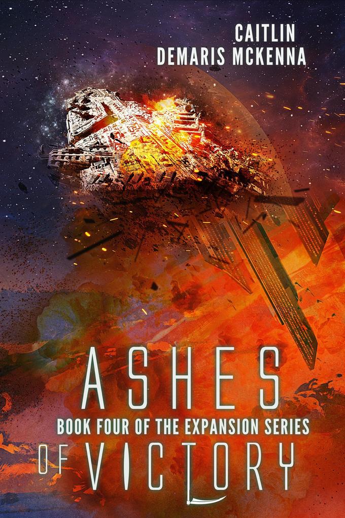 Ashes of Victory (The Expansion Series #4)