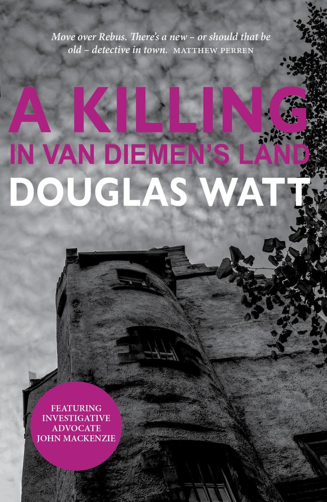 A Killing in Van Diemen‘s Land