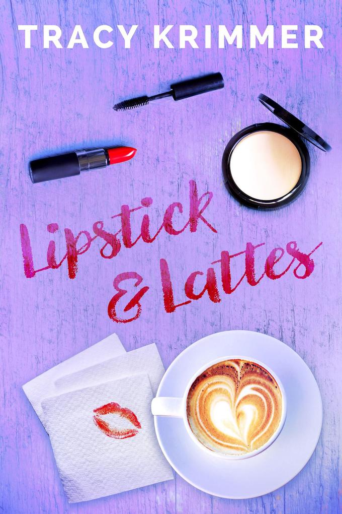 Lipstick & Lattes