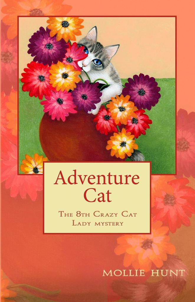 Adventure Cat (Crazy Cat Lady Cozy Mysteries #8)