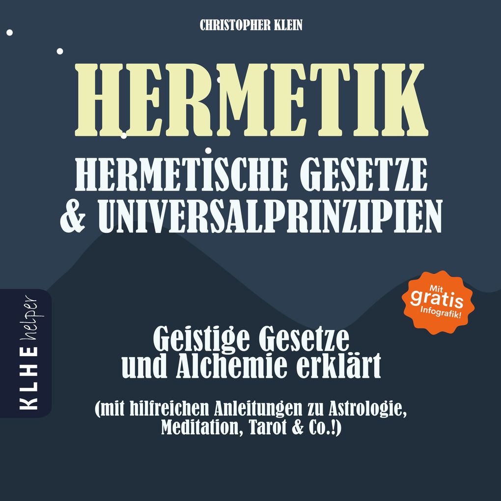 Hermetik hermetische Gesetze & Universalprinzipien