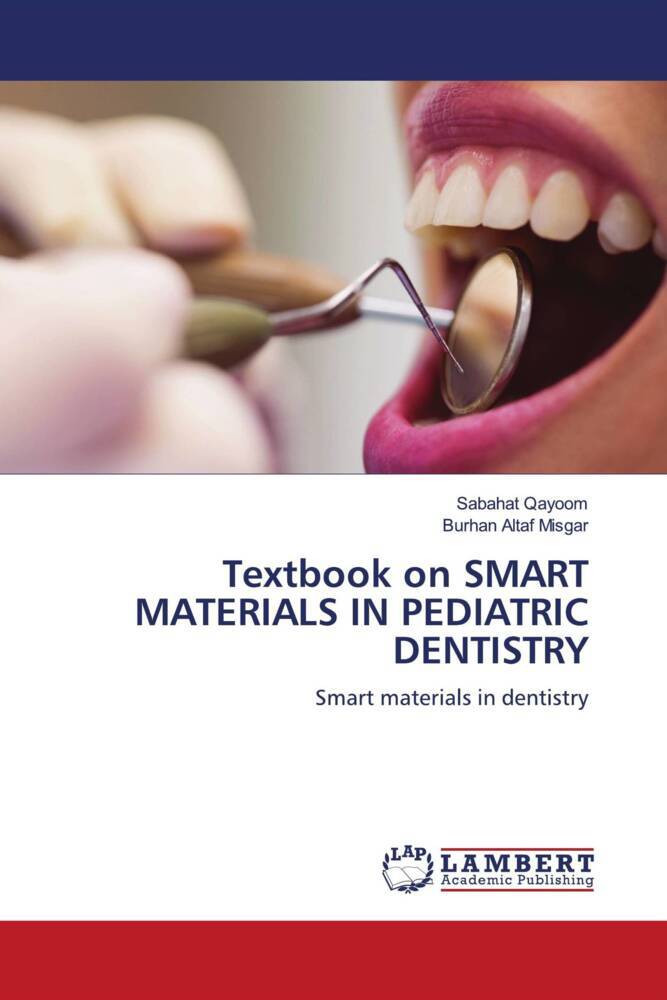 Textbook on SMART MATERIALS IN PEDIATRIC DENTISTRY