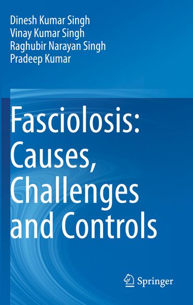 Fasciolosis: Causes Challenges and Controls