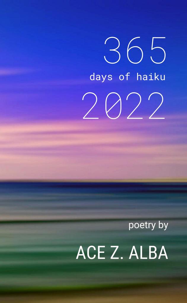 365 Days of Haiku 2022