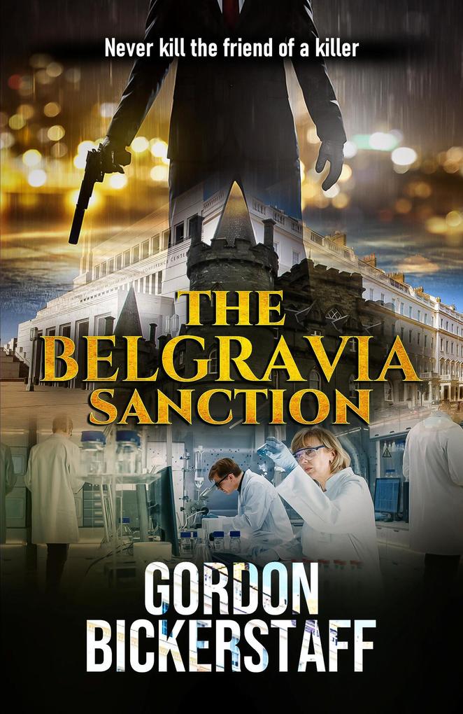 The Belgravia Sanction (A Lambeth Group Thriller)