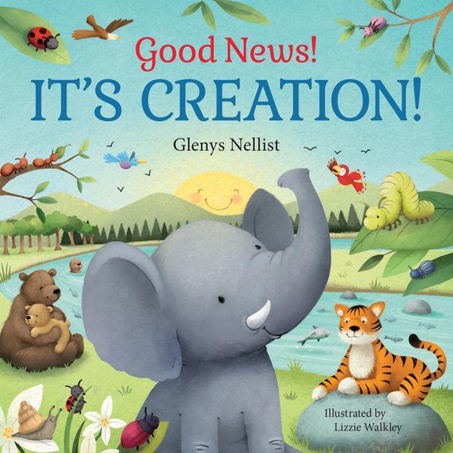 Good News! It‘s Creation!