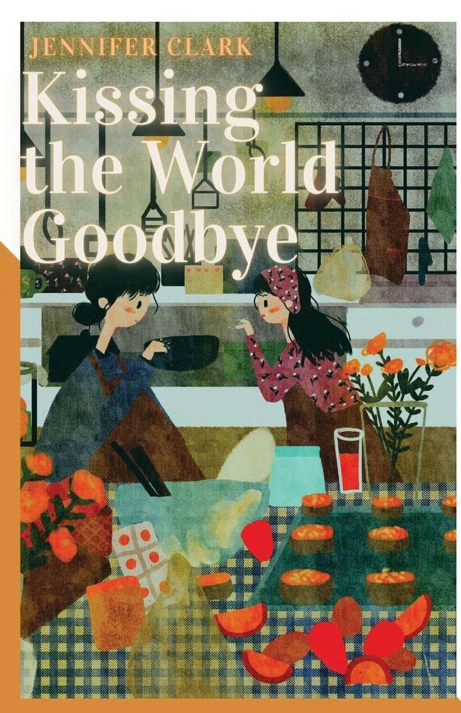 Kissing the World Goodbye