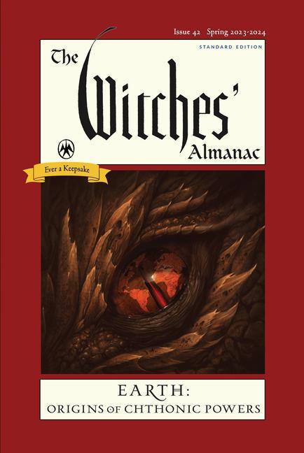 The Witches‘ Almanac 2023-2024 Standard Edition Issue 42: Earth: Origins of Chthonic Powers