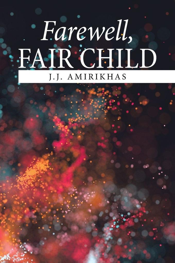 Farewell Fair Child
