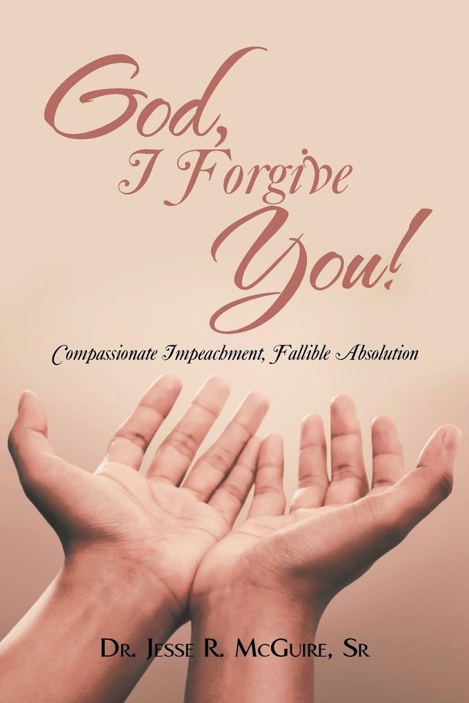 God I Forgive You!