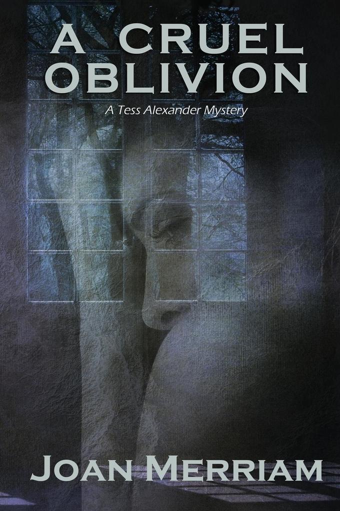 A Cruel Oblivion