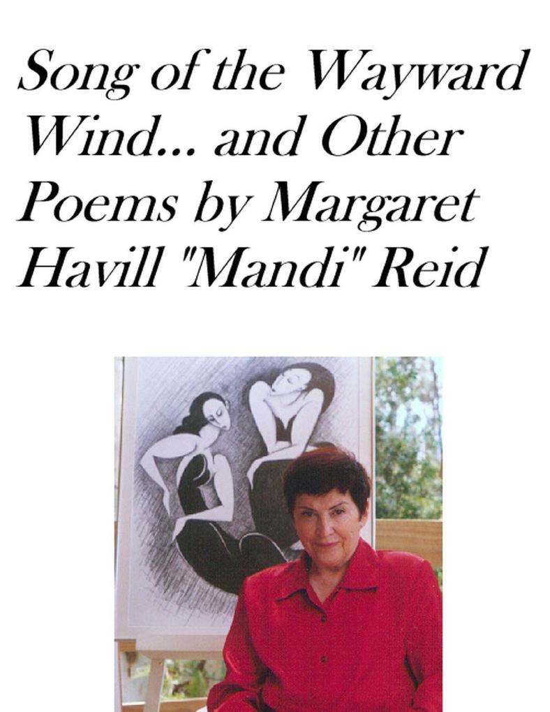 SONG OF THE WAYWARD WIND and Other Poems