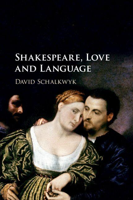 Shakespeare Love and Language