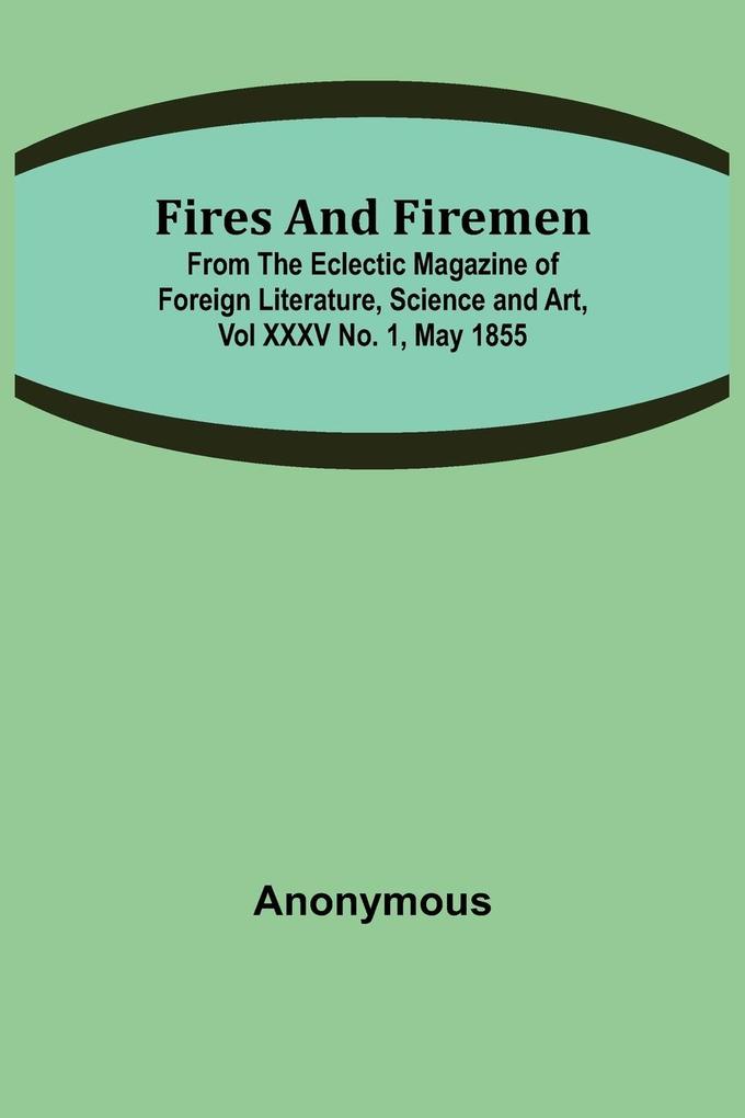 Fires and Firemen