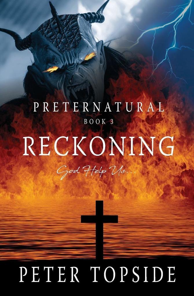 Preternatural Reckoning