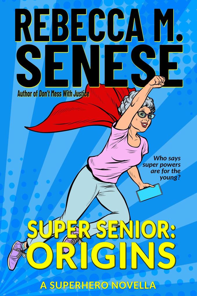 Super Senior: Origins