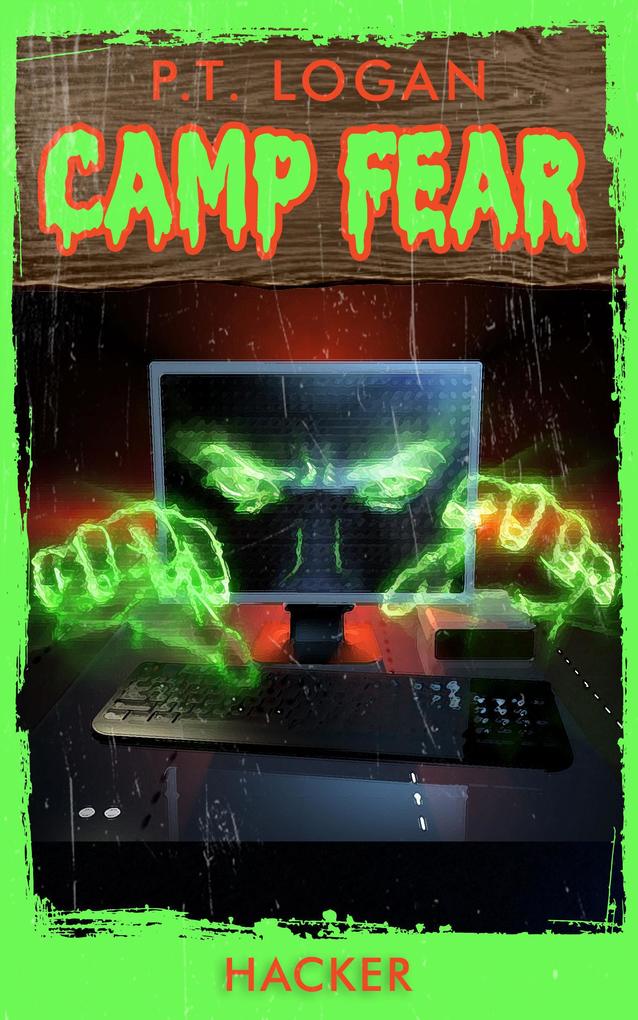 Hacker (Camp Fear Podcast #5)