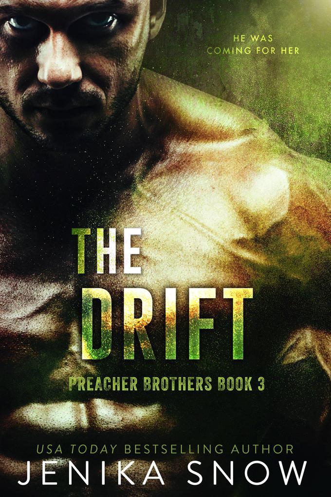 The Drift (Preacher Brothers #3)