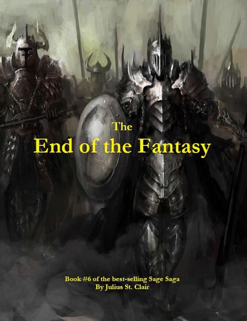 The End of the Fantasy (Sage Saga #6)