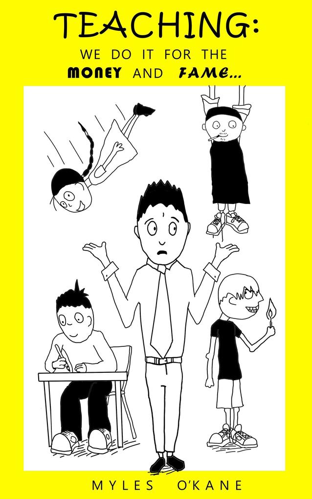 Teaching: We do it for the Money and Fame... (Teaching Stories #1)