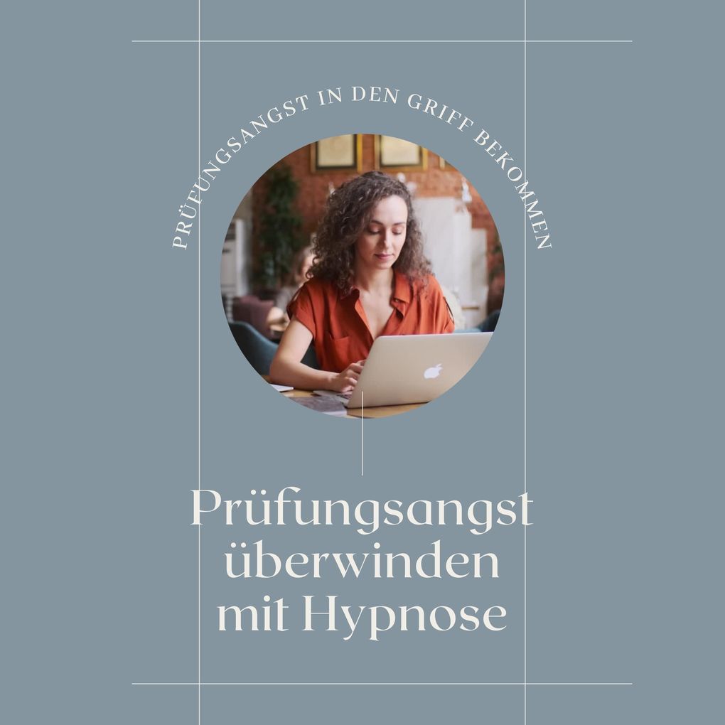 Prüfungsangst in den Griff bekommen Prüfungsangst überwinden mit Hypnose