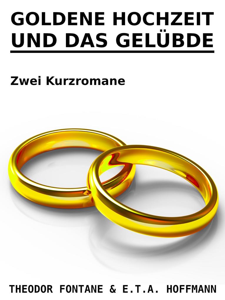Goldene Hochzeit und Das Gelübde