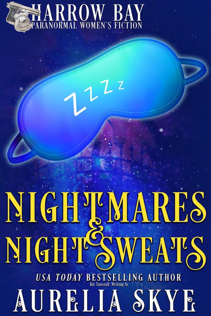 Nightmares & Night Sweats (Harrow Bay #2)