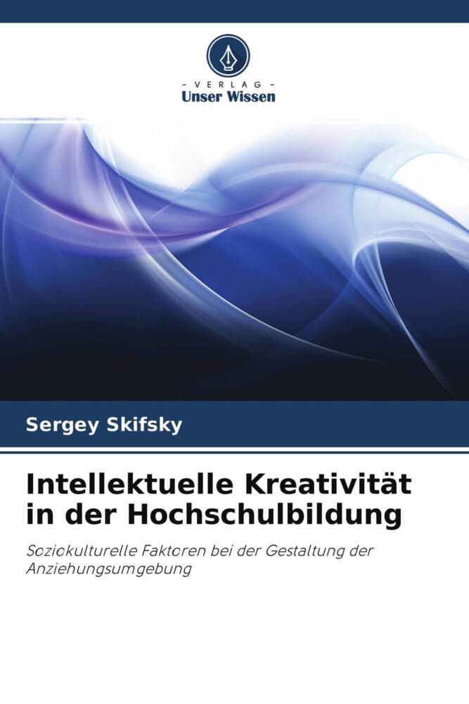 Intellektuelle Kreativität in der Hochschulbildung