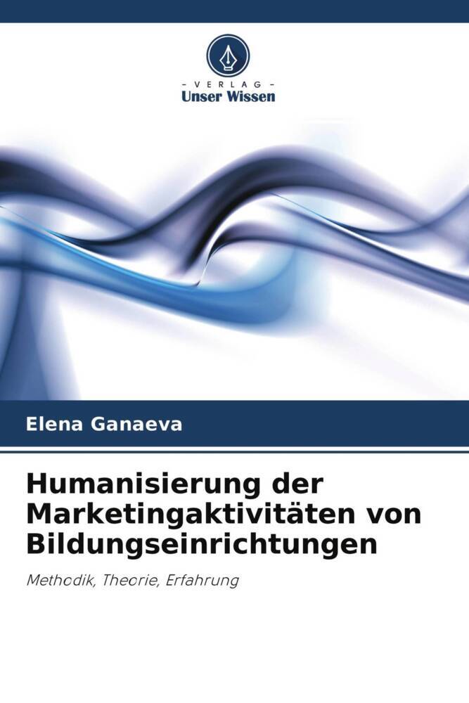Humanisierung der Marketingaktivitäten von Bildungseinrichtungen
