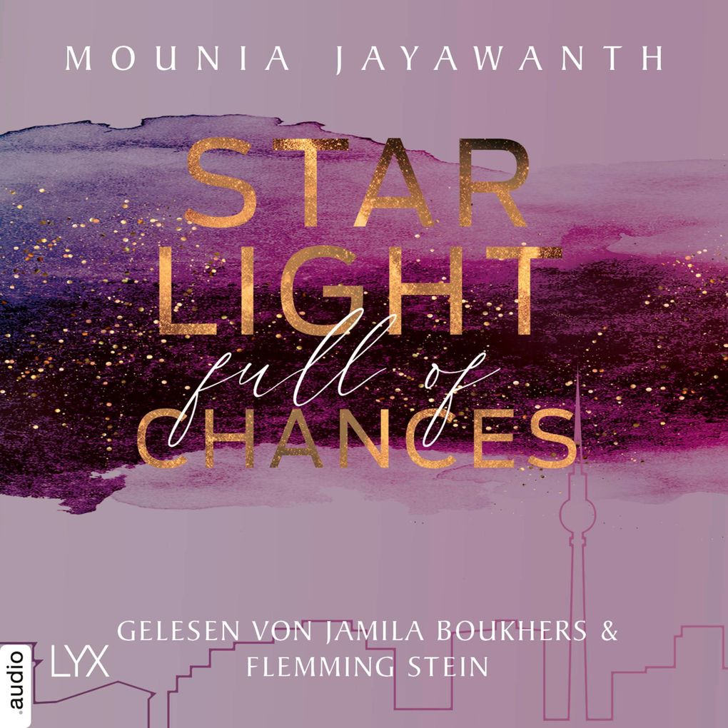 Starlight Full of Chances - Berlin Night Teil 2