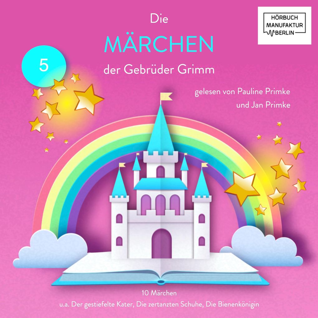 Die Märchen der Gebrüder Grimm