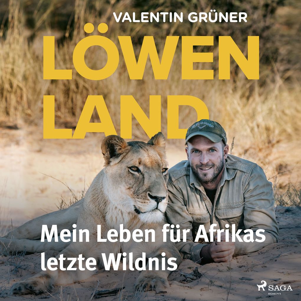 Löwenland: Mein Leben fur Afrikas letzte Wildnis