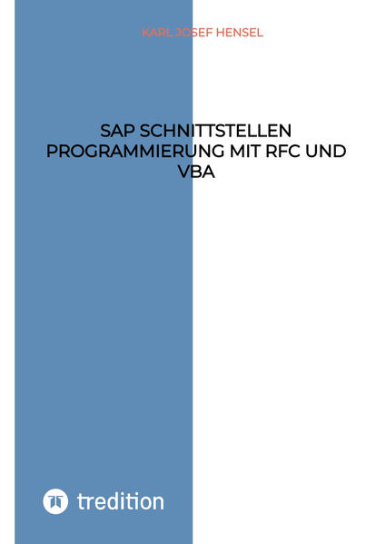 SAP Schnittstellen Programmierung mit RFC und VBA