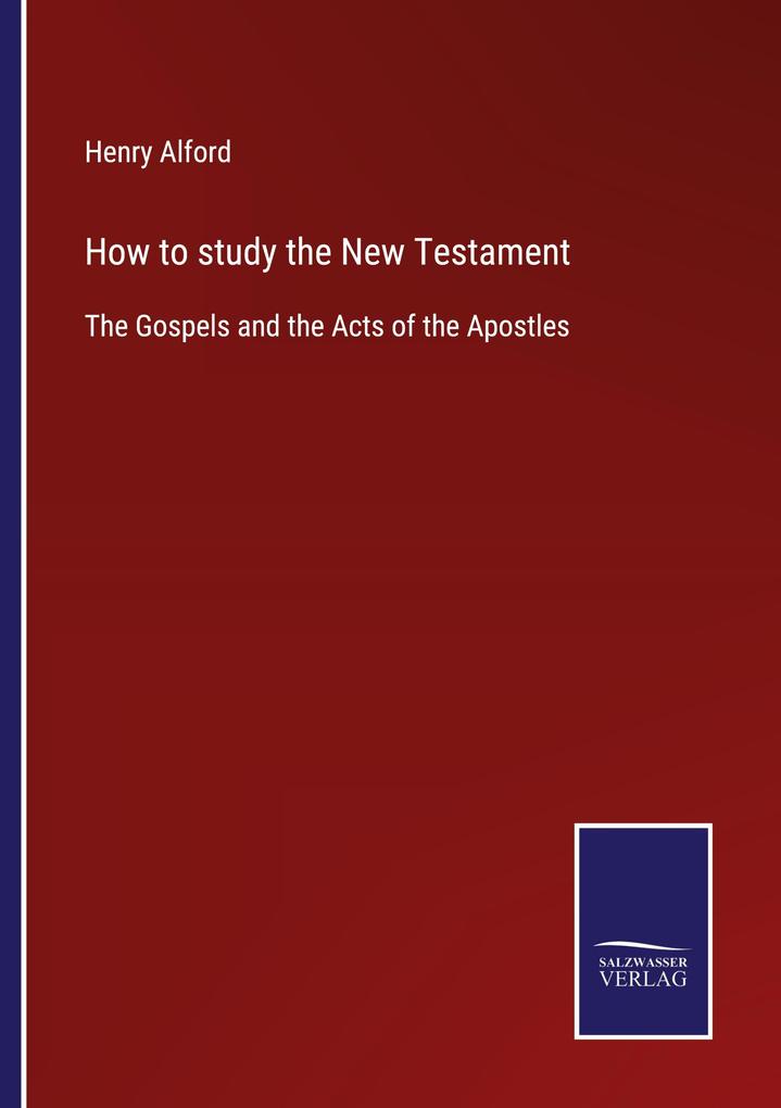 How to study the New Testament