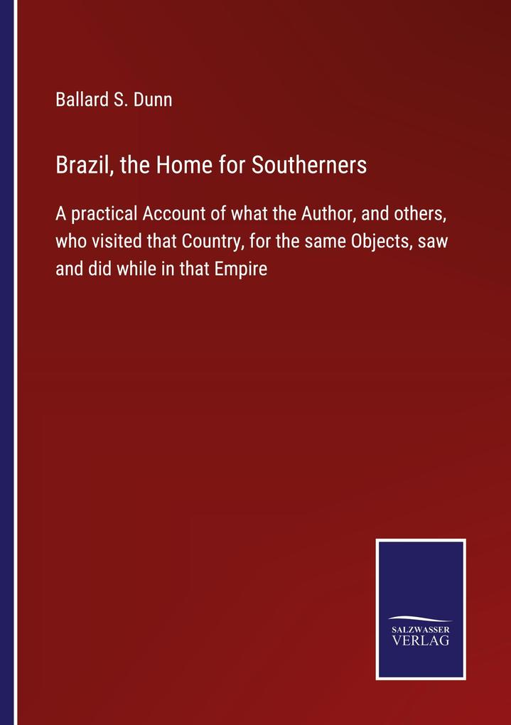 Brazil the Home for Southerners