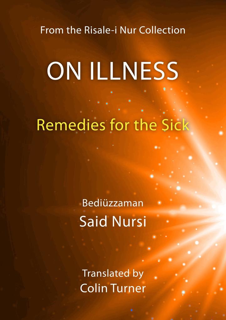 On Illness: Remedies for the Sick (Risale-i Nur Collection)