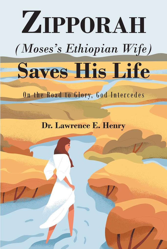 Zipporah (Moses‘s Ethiopian Wife) Saves His Life