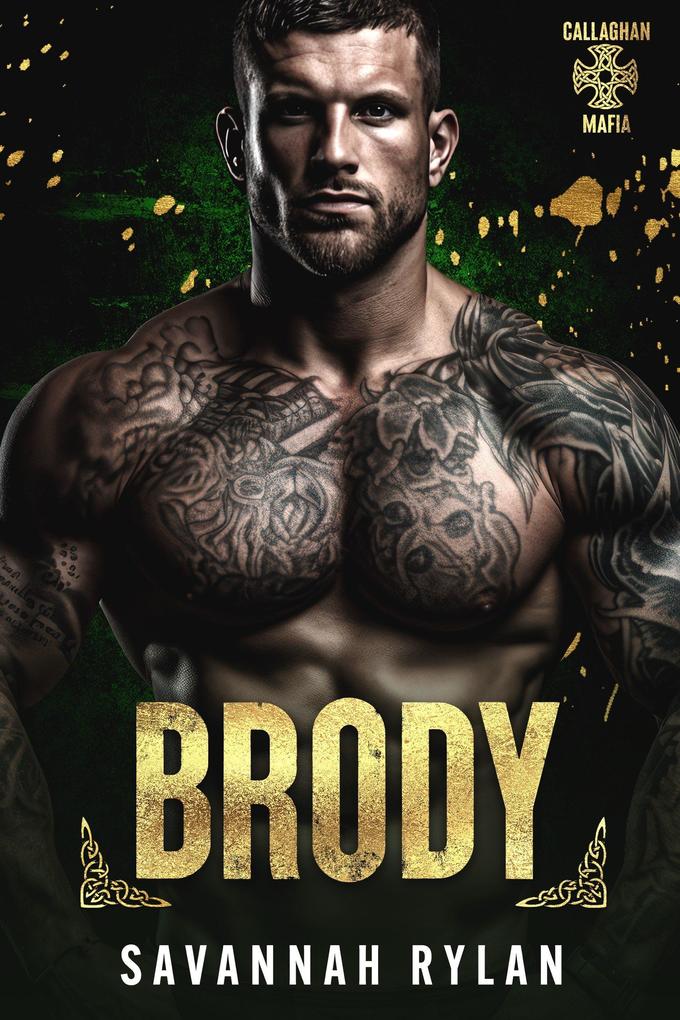 Brody (Callaghan Mafia #2)