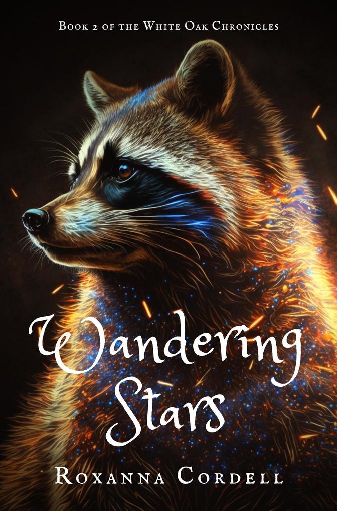 Wandering Stars (The White Oak Chronicles #2)